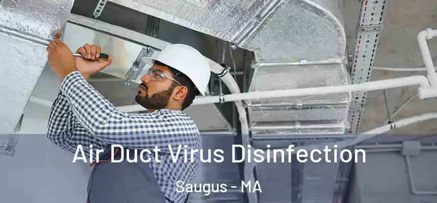  Air Duct Virus Disinfection Saugus - MA